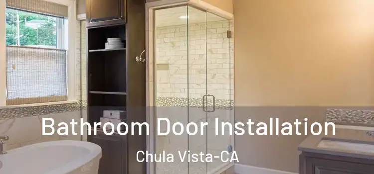  Bathroom Door Installation Chula Vista-CA