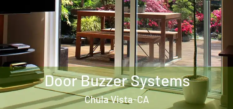  Door Buzzer Systems Chula Vista-CA