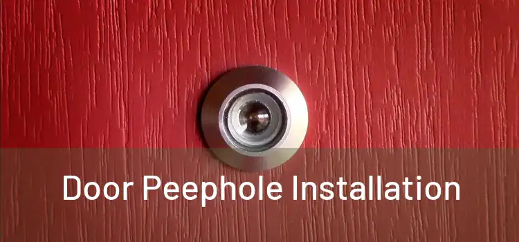  Door Peephole Installation 