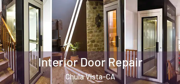  Interior Door Repair Chula Vista-CA