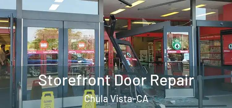  Storefront Door Repair Chula Vista-CA